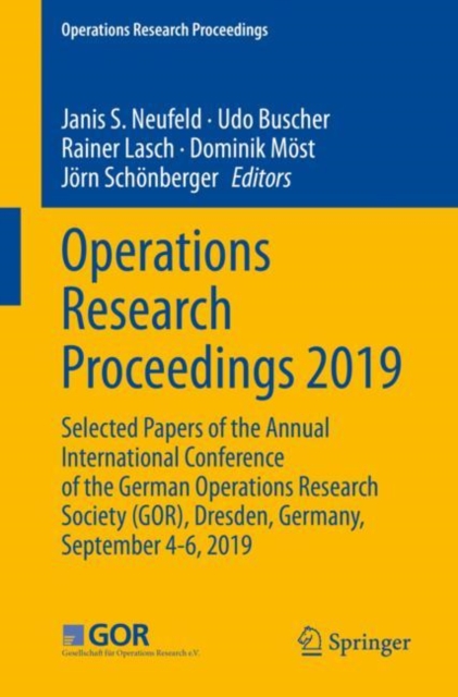 Operations Research Proceedings 2019 : Selected Papers of the Annual International Conference of the German Operations Research Society (GOR), Dresden, Germany, September 4-6, 2019, EPUB eBook