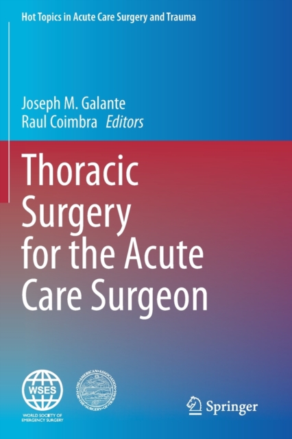 Thoracic Surgery for the Acute Care Surgeon, Paperback / softback Book