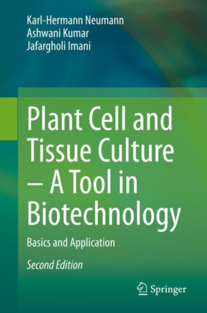 Plant Cell and Tissue Culture - A Tool in Biotechnology : Basics and Application, EPUB eBook