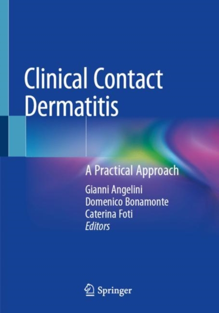 Clinical Contact Dermatitis : A Practical Approach, Paperback / softback Book