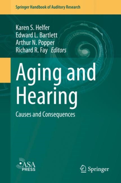 Aging and Hearing : Causes and Consequences, EPUB eBook