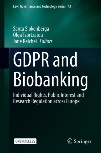 GDPR and Biobanking : Individual Rights, Public Interest and Research Regulation across Europe, EPUB eBook