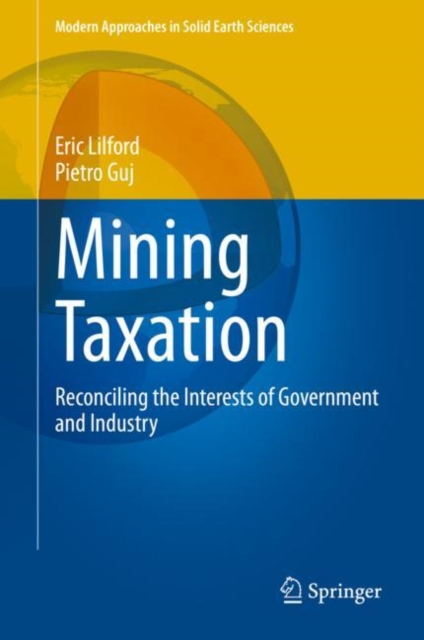 Mining Taxation : Reconciling the Interests of Government and Industry, EPUB eBook