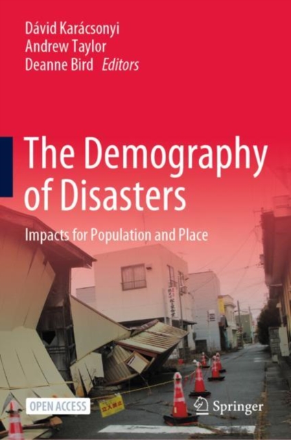 The Demography of Disasters : Impacts for Population and Place, EPUB eBook