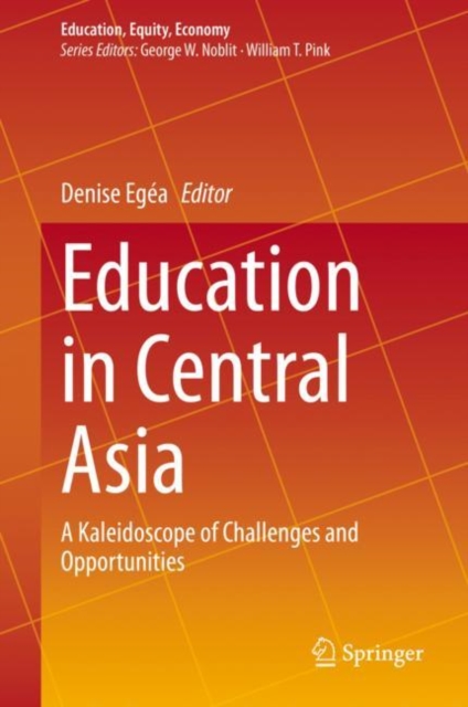 Education in Central Asia : A Kaleidoscope of Challenges and Opportunities, EPUB eBook