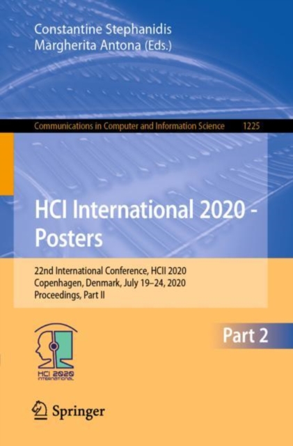 HCI International 2020 - Posters : 22nd International Conference, HCII 2020, Copenhagen, Denmark, July 19-24, 2020, Proceedings, Part II, Paperback / softback Book