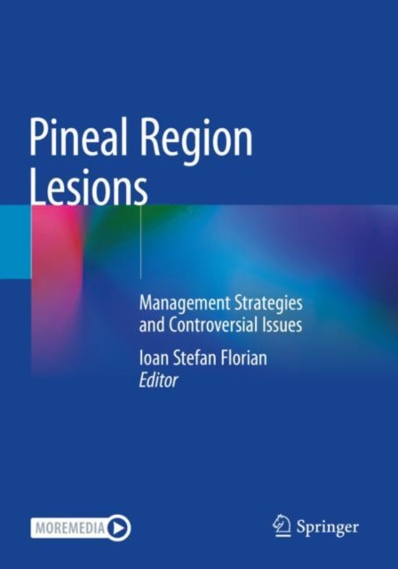 Pineal Region Lesions : Management Strategies and Controversial Issues, Paperback / softback Book