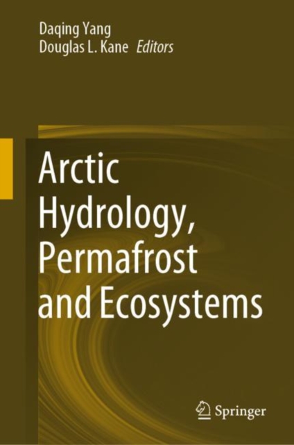 Arctic Hydrology, Permafrost and Ecosystems, EPUB eBook