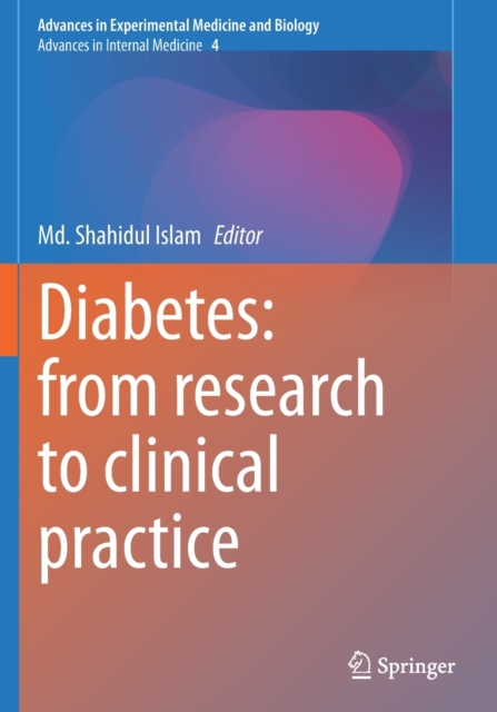 Diabetes: from Research to Clinical Practice : Volume 4, Paperback / softback Book