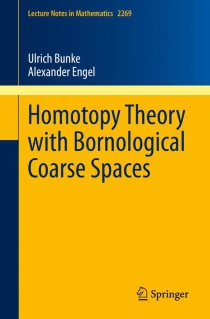 Homotopy Theory with Bornological Coarse Spaces, Paperback / softback Book