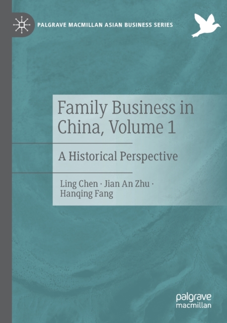 Family Business in China, Volume 1 : A Historical Perspective, Paperback / softback Book