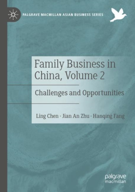 Family Business in China, Volume 2 : Challenges and Opportunities, Paperback / softback Book