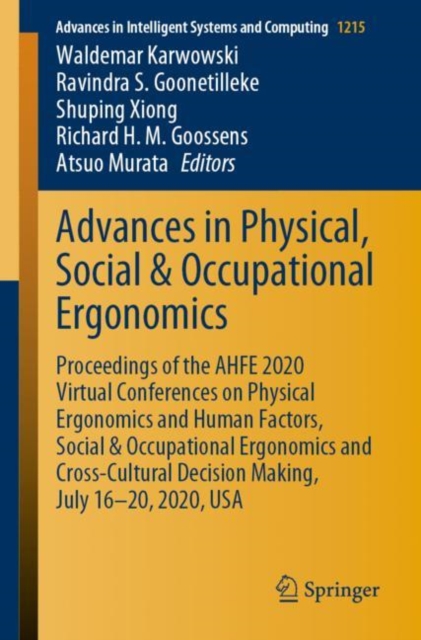 Advances in Physical, Social & Occupational Ergonomics : Proceedings of the AHFE 2020 Virtual Conferences on Physical Ergonomics and Human Factors, Social & Occupational Ergonomics and Cross-Cultural, EPUB eBook