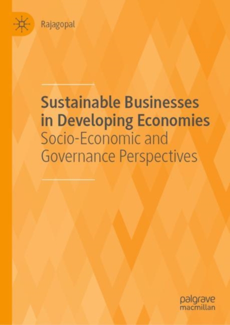 Sustainable Businesses in Developing Economies : Socio-Economic and Governance Perspectives, EPUB eBook