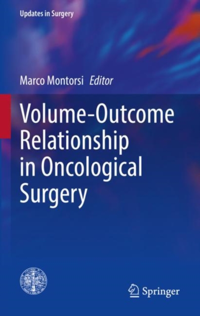 Volume-Outcome Relationship in Oncological Surgery, Paperback / softback Book