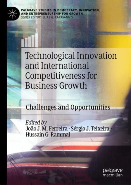 Technological Innovation and International Competitiveness for Business Growth : Challenges and Opportunities, EPUB eBook