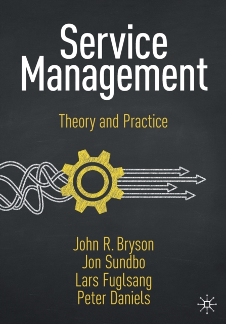 Service Management : Theory and Practice, Paperback / softback Book