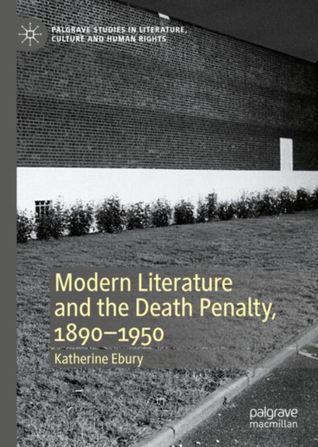 Modern Literature and the Death Penalty, 1890-1950, EPUB eBook