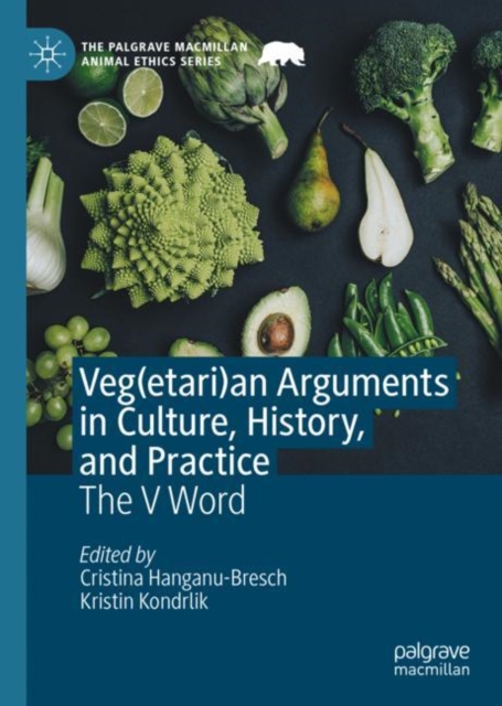 Veg(etari)an Arguments in Culture, History, and Practice : The V Word, EPUB eBook