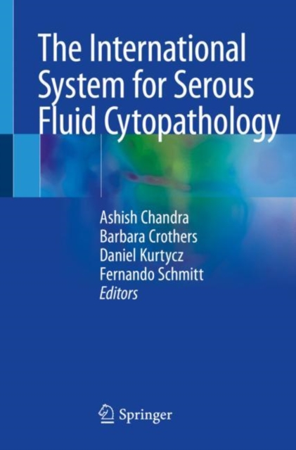 The International System for Serous Fluid Cytopathology, Paperback / softback Book