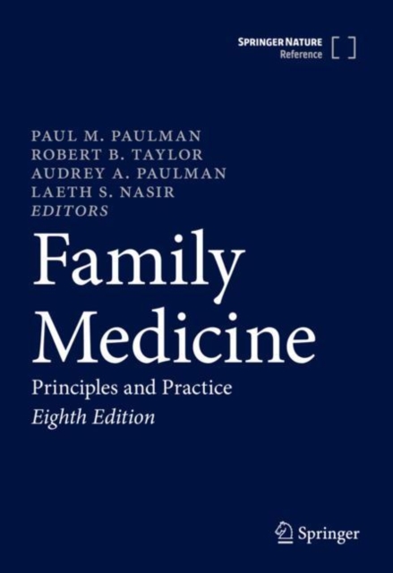 Family Medicine : Principles and Practice, Hardback Book