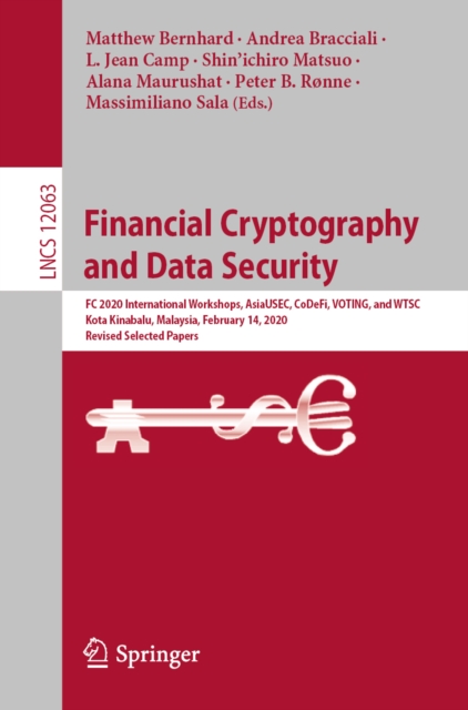 Financial Cryptography and Data Security : FC 2020 International Workshops, AsiaUSEC, CoDeFi, VOTING, and WTSC, Kota Kinabalu, Malaysia, February 14, 2020, Revised Selected Papers, EPUB eBook