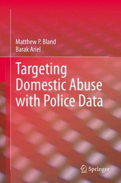 Targeting Domestic Abuse with Police Data, EPUB eBook