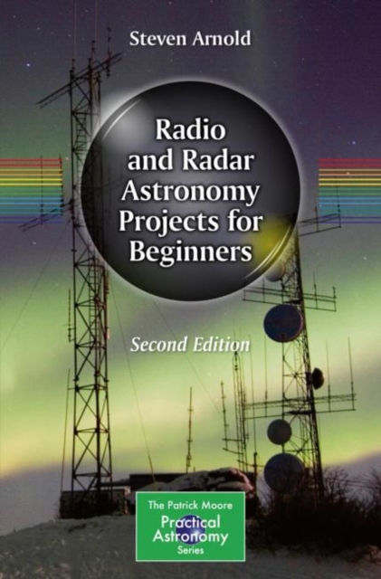 Radio and Radar Astronomy Projects for Beginners, Paperback / softback Book