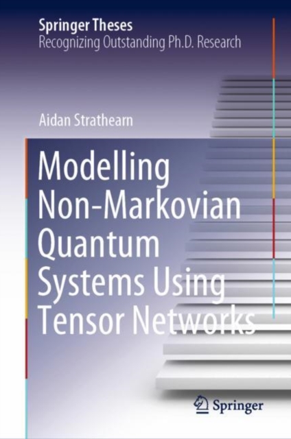Modelling Non-Markovian Quantum Systems Using Tensor Networks, EPUB eBook