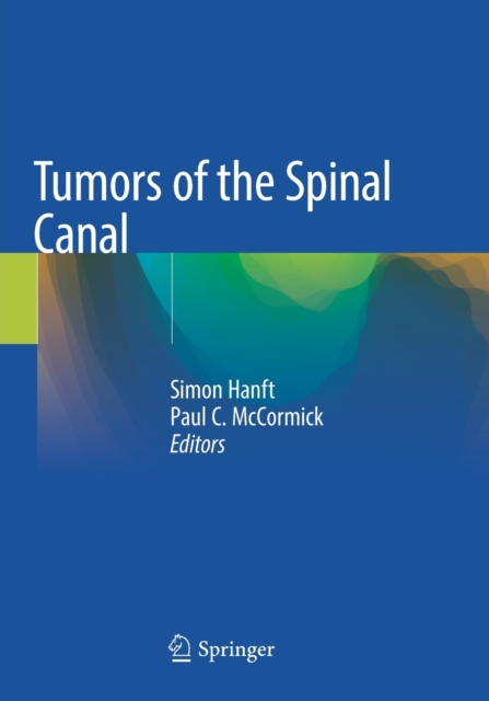 Tumors of the Spinal Canal, Paperback / softback Book