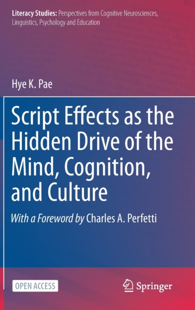 Script Effects as the Hidden Drive of the Mind, Cognition, and Culture, Hardback Book