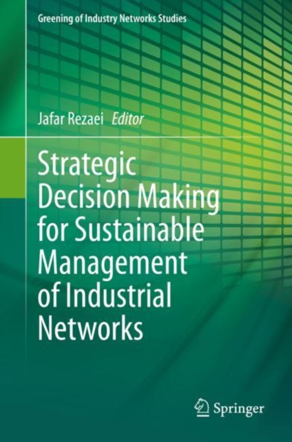 Strategic Decision Making for Sustainable Management of Industrial Networks, EPUB eBook
