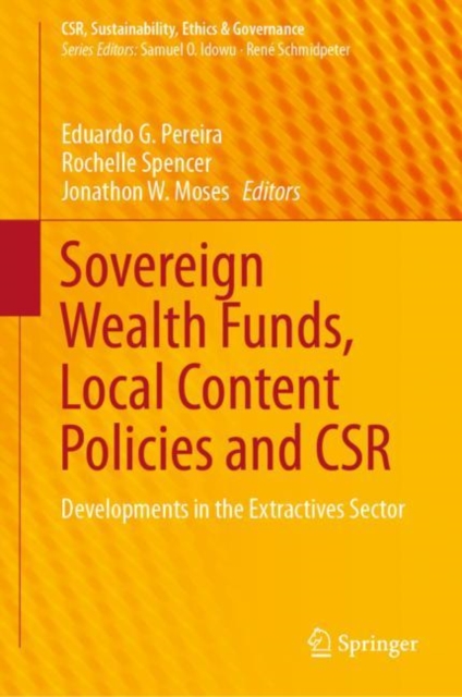 Sovereign Wealth Funds, Local Content Policies and CSR : Developments in the Extractives Sector, EPUB eBook