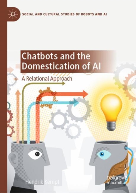 Chatbots and the Domestication of AI : A Relational Approach, EPUB eBook