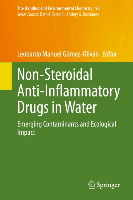 Non-Steroidal Anti-Inflammatory Drugs in Water : Emerging Contaminants and Ecological Impact, EPUB eBook