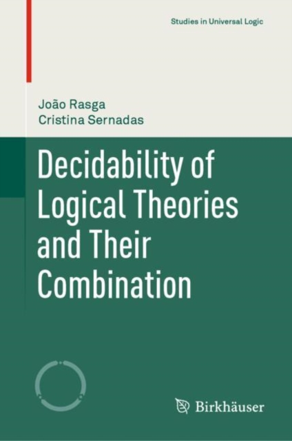 Decidability of Logical Theories and Their Combination, Hardback Book