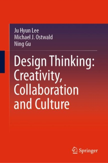 Design Thinking: Creativity, Collaboration and Culture, EPUB eBook