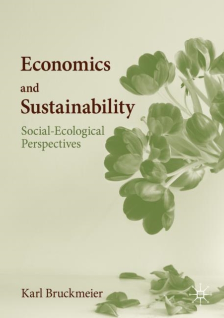 Economics and Sustainability : Social-Ecological Perspectives, EPUB eBook