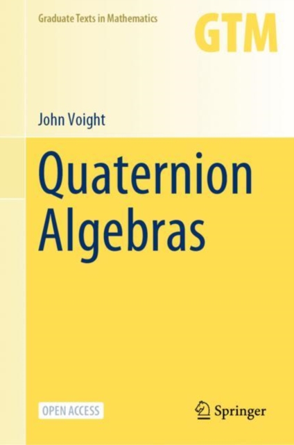 Quaternion Algebras, Hardback Book