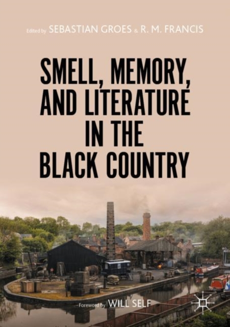 Smell, Memory, and Literature in the Black Country, EPUB eBook