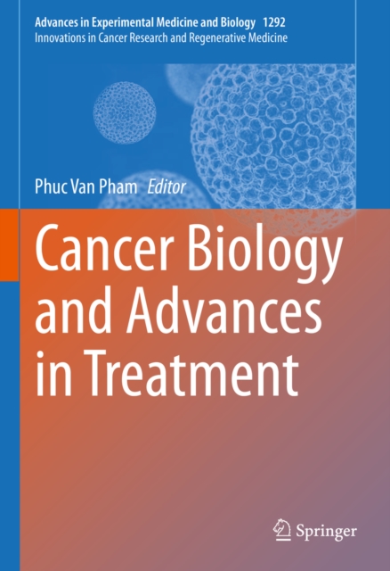 Cancer Biology and Advances in Treatment, EPUB eBook