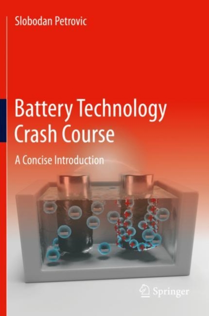 Battery Technology Crash Course : A Concise Introduction, EPUB eBook