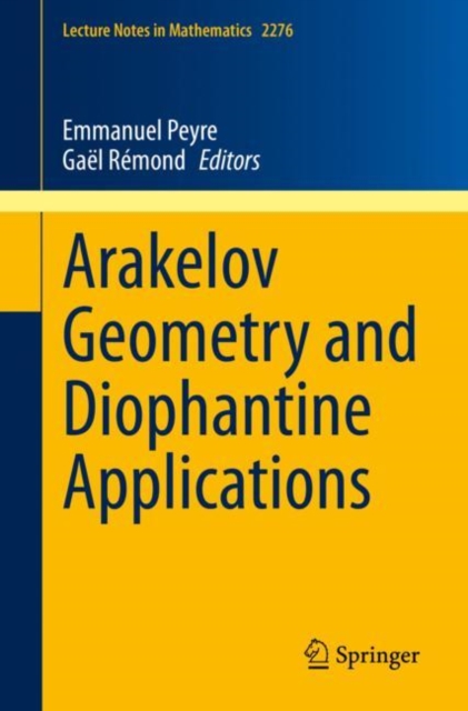 Arakelov Geometry and Diophantine Applications, Paperback / softback Book