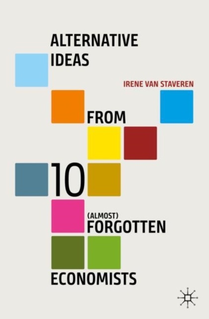 Alternative Ideas from 10 (Almost) Forgotten Economists, EPUB eBook