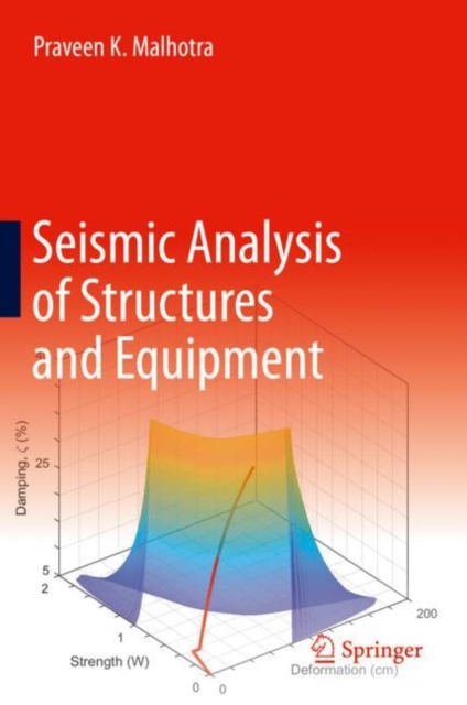 Seismic Analysis of Structures and Equipment, Hardback Book