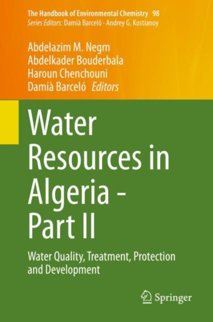 Water Resources in Algeria - Part II : Water Quality, Treatment, Protection and Development, EPUB eBook