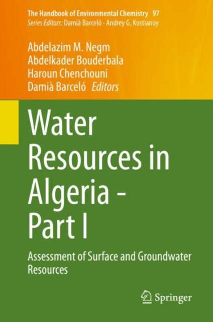 Water Resources in Algeria - Part I : Assessment of Surface and Groundwater Resources, EPUB eBook