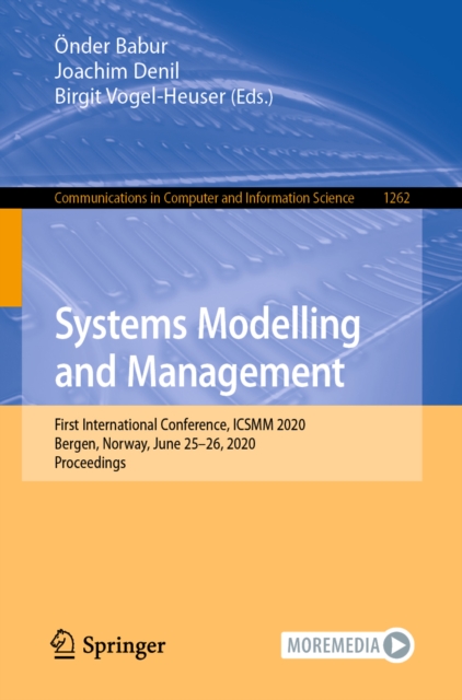 Systems Modelling and Management : First International Conference, ICSMM 2020, Bergen, Norway, June 25-26, 2020, Proceedings, EPUB eBook