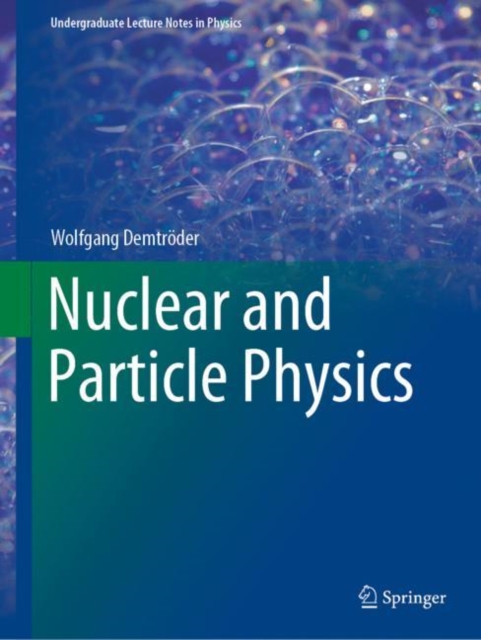 Nuclear and Particle Physics, Paperback / softback Book