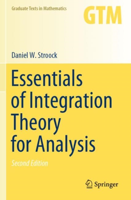 Essentials of Integration Theory for Analysis, Paperback / softback Book